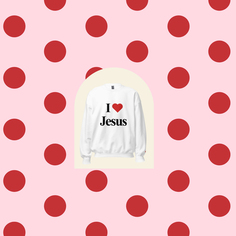 I Love Jesus  Sweatshirt